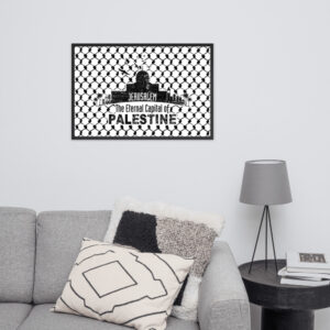 Jerusalem Palestine Eternal Capital Framed Poster Kufiya Wall Decor