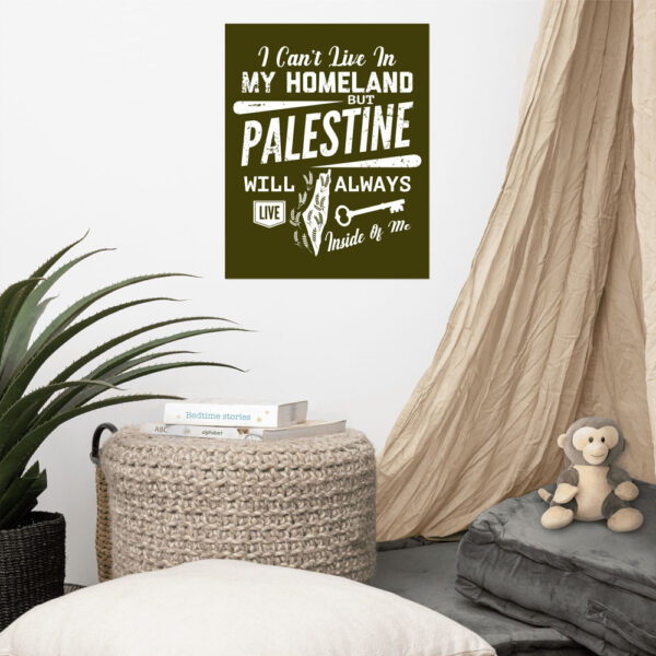 Palestine Will Always Live Inside Of Me Typography Framed Poster - Image 3