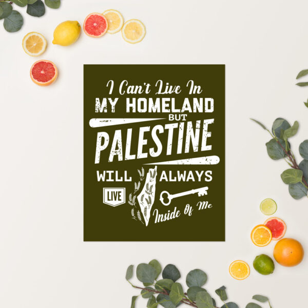 Palestine Will Always Live Inside Of Me Typography Framed Poster - Image 4