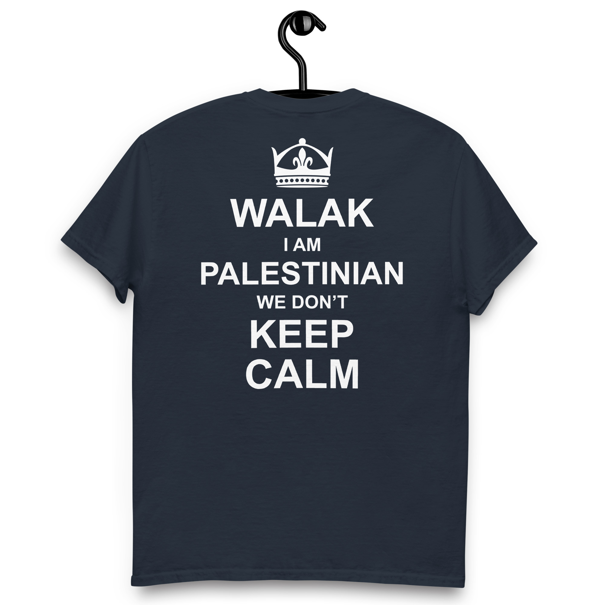 Keep Calm Palestinian Fun Quote Custom Graphic T-shirt - Image 7